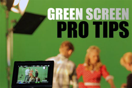 Green Screen Tips