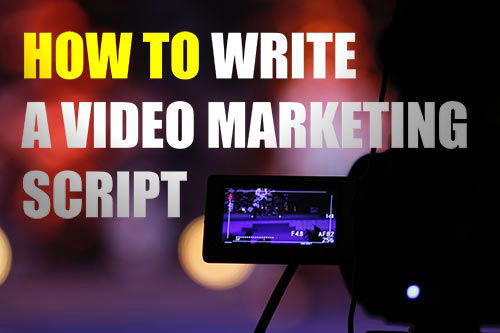 How to write a video marketing script